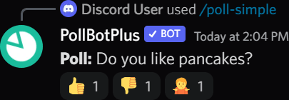 Simple poll with the question 'Do you like pancakes?' with a thumbs up, thumbs down, and a shrug reaction