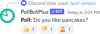 Simple poll with the question 'Do you like pancakes?' with a thumbs up, thumbs down, and a shrug reaction